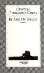 El Ano De Gracia:  1st 2002 9788472237506 Front Cover