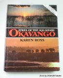 Okavango : Jewel of the Kalahari N/A 9780026051507 Front Cover