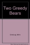 Two Greedy Bears Adapted from a Hungarian Folktale N/A 9780027364507 Front Cover