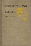 Understanding Drama Twelve Plays N/A 9780030049507 Front Cover