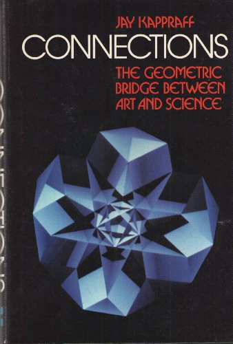 Connections The Geometric Bridge Between Art and Science 1st 1991 9780070342507 Front Cover