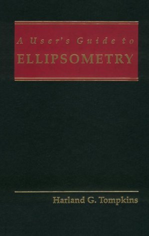 User's Guide to Ellipsometry   1993 9780126939507 Front Cover