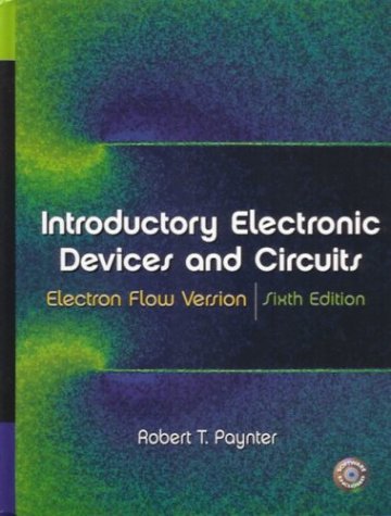 Introductory Electronic Devices and Circuits Electron Flow Version 6th 2003 9780130617507 Front Cover