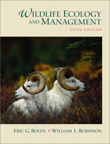 Wildlife Ecology and Management  5th 2003 9780130662507 Front Cover
