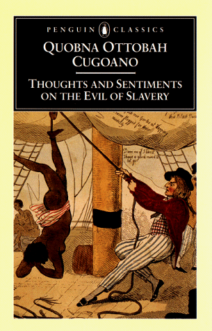 Thoughts and Sentiments on the Evil of Slavery   1999 9780140447507 Front Cover