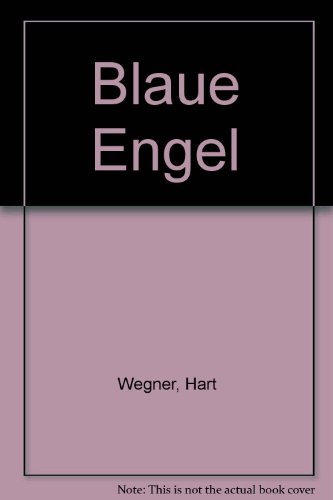 Blaue Engel 1st 1982 9780155173507 Front Cover