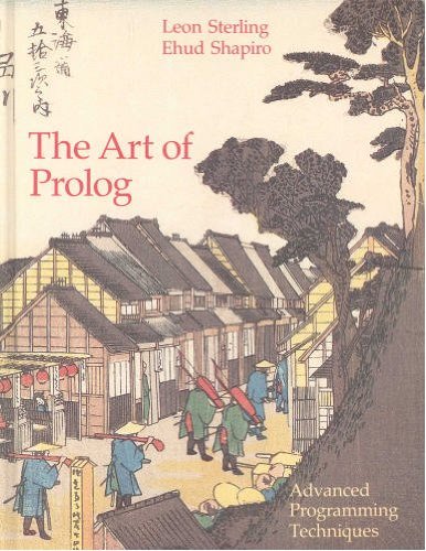 Art of Prolog Advanced Programming Techniques  1986 9780262192507 Front Cover