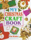 My Christmas Craft Book N/A 9780307167507 Front Cover