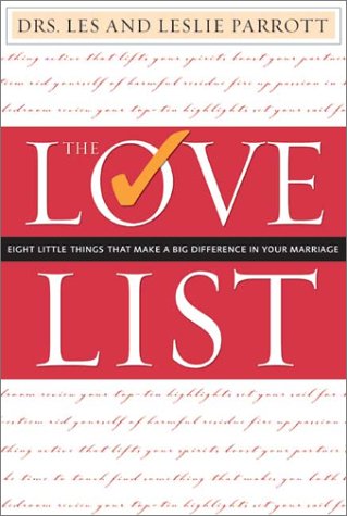 Love List Eight Little Things That Make a Big Difference in Your Marriage  2002 9780310248507 Front Cover