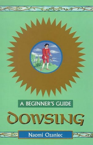 Dowsing Beginners Guide 2nd 1999 9780340737507 Front Cover