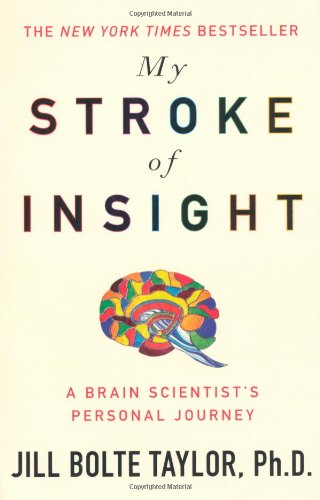 My Stroke of Insight   2008 9780340980507 Front Cover