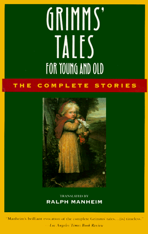 Grimms' Tales for Young and Old The Complete Stories N/A 9780385189507 Front Cover