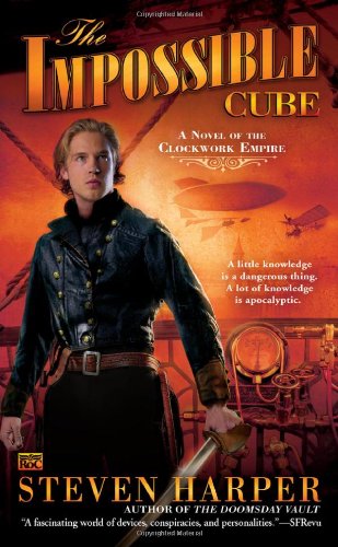 Impossible Cube A Novel of the Clockwork Empire N/A 9780451464507 Front Cover