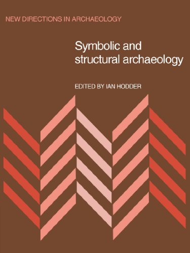 Symbolic and Structural Archaeology   2007 9780521035507 Front Cover