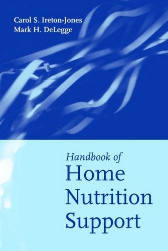 Handbook of Home Nutrition Support   2007 9780763749507 Front Cover