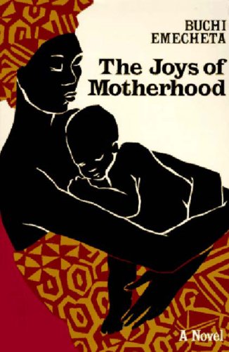 Joys of Motherhood   1980 9780807609507 Front Cover