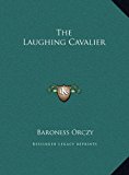 Laughing Cavalier  N/A 9781169751507 Front Cover