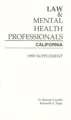 Law and Mental Health Professionals: California Supplement N/A 9781557985507 Front Cover