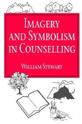 Imagery and Symbolism in Counselling   1995 9781853023507 Front Cover