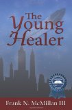 Young Healer  N/A 9781934133507 Front Cover