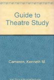 Guide to Theatre Study 2nd 1974 9780023183508 Front Cover