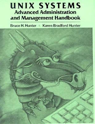 UNIX Systems Advanced Administration and Management Handbook   1991 9780023589508 Front Cover