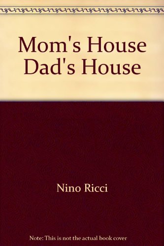 Mom's House, Dad's House   1980 9780026025508 Front Cover