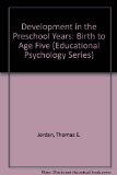 Development in the Preschool Years Birth to Age Five  1980 9780123904508 Front Cover
