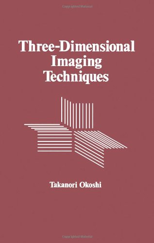 Three-Dimensional Imaging Techniques   1976 9780125252508 Front Cover