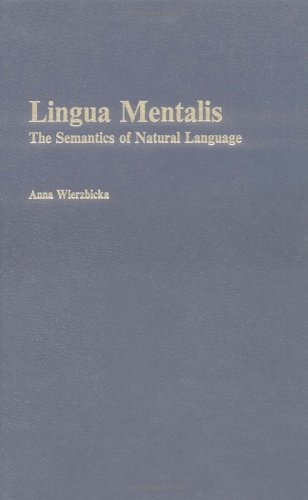 Lingua Mentalis The Semantics of Natural Language  1981 9780127500508 Front Cover