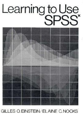 Learning to Use SPSS   1987 9780135280508 Front Cover