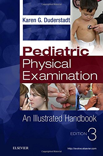 Pediatric Physical Examination An Illustrated Handbook 3rd 2019 9780323476508 Front Cover