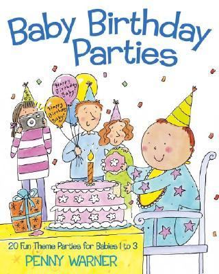 Baby Birthday Parties   1999 9780689831508 Front Cover