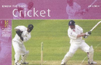 Cricket (Know the Game) N/A 9780713664508 Front Cover