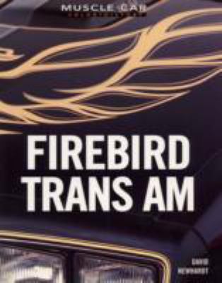 Firebird Trans Am   2005 (Revised) 9780760318508 Front Cover