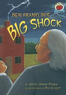 Ben Franklin's Big Shock  N/A 9780822564508 Front Cover
