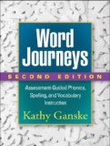 Word Journeys Assessment-Guided Phonics, Spelling, and Vocabulary Instruction 2nd 2014 (Revised) 9781462512508 Front Cover