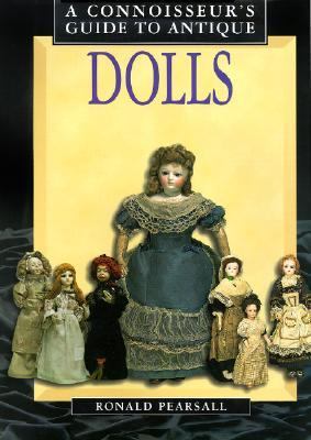 Connoisseur's Guide to Antique Dolls   1999 9781577171508 Front Cover