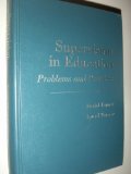 Supervision in Education Problems and Practices N/A 9780024189509 Front Cover