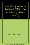 Juvenile Justice in America  1979 9780024783509 Front Cover