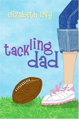 Tackling Dad   2005 9780060000509 Front Cover