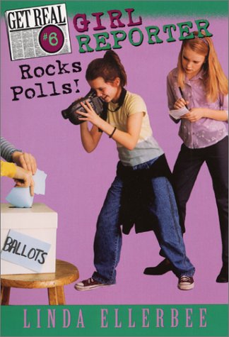 Girl Reporter Rocks Polls!   2000 9780060282509 Front Cover