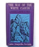 Way of the White Clouds A Buddhist Pilgrim in Tibet  1968 9780090784509 Front Cover