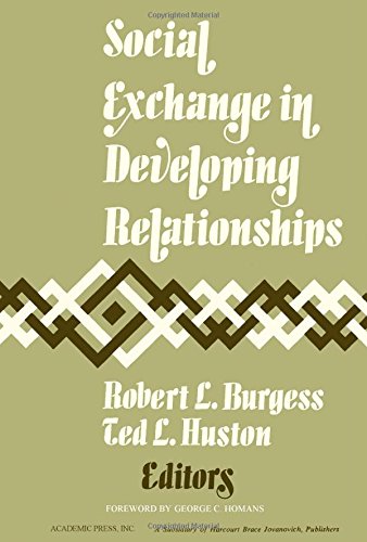 Social Exchange in Developing Relationships   1979 9780121435509 Front Cover