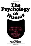 Psychology of Humor : Theoretical Perspectives and Empirical Issues  1972 9780122889509 Front Cover