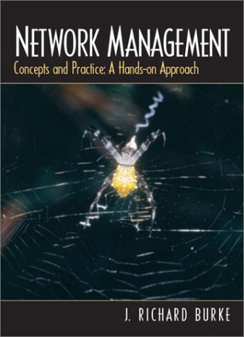 Network Management Concepts and Practice, a Hands-On Approach  2004 9780130329509 Front Cover