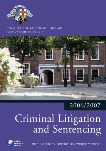 Criminal Litigation and Sentencing 2006-07   2006 9780199289509 Front Cover