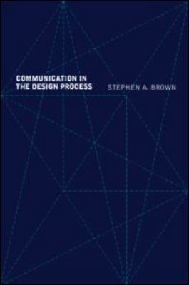 Communication in the Design Process   2001 9780419257509 Front Cover