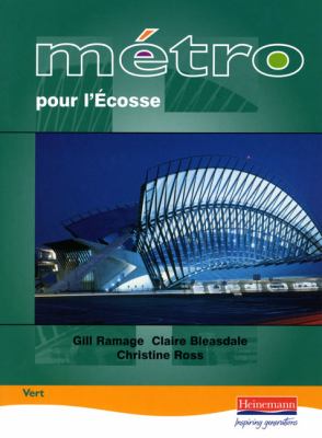 Metro Pour L'Ecosse Vert: Student Book (Metro) N/A 9780435381509 Front Cover