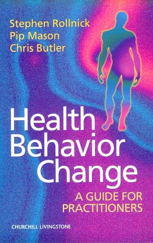 Health Behavior Change A Guide for Practitioners 11th 1999 9780443058509 Front Cover
